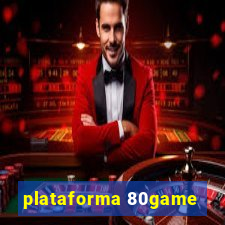 plataforma 80game